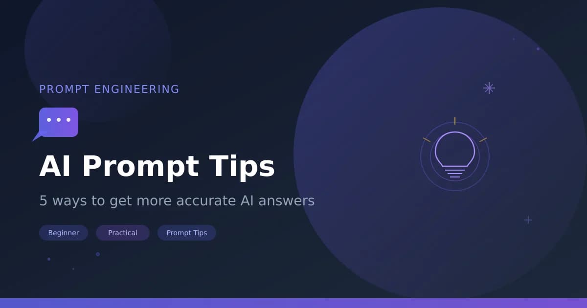 AI Prompt Tips: 5 Ways to Double Your AI Response Quality