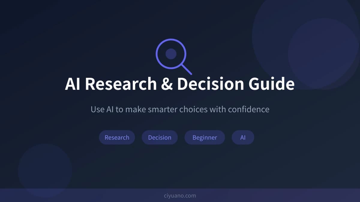 AI Research & Decision Guide: Use AI to Make Smarter Choices and Beat Decision Fatigue