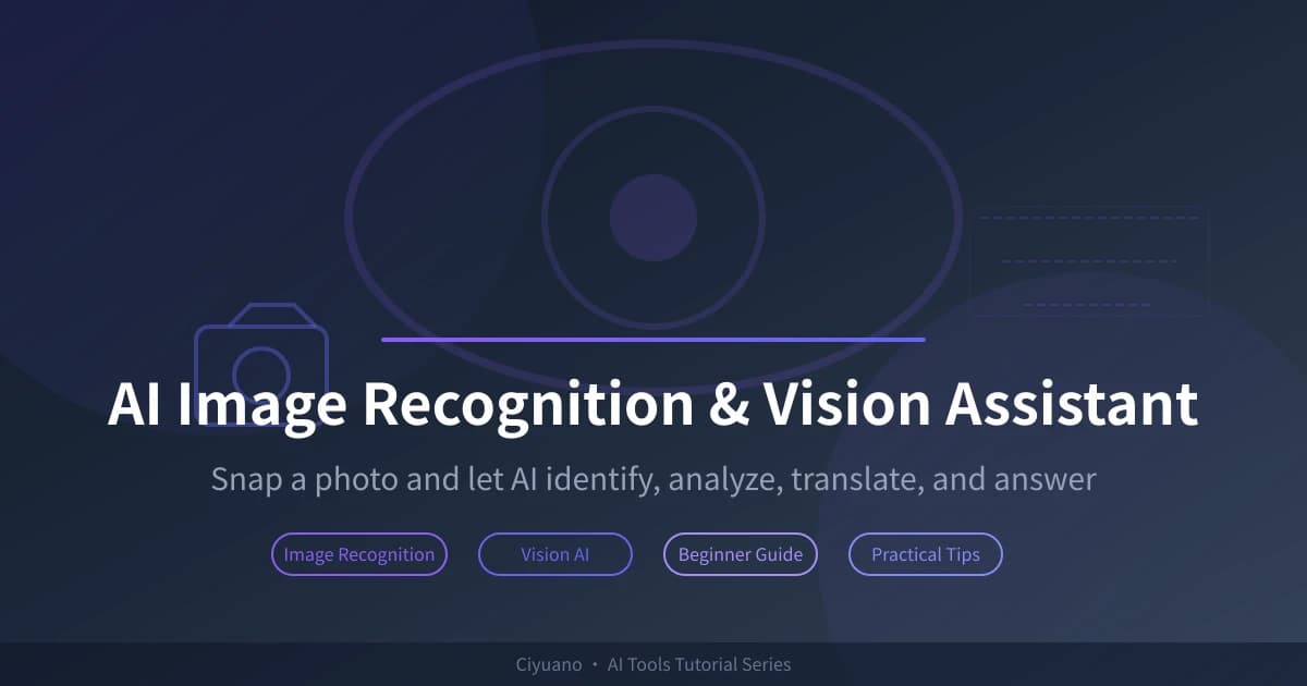 A Practical Guide to AI Image Recognition and Visual Assistants: Photo Q&A, Image Translation, and Chart Analysis in One Step