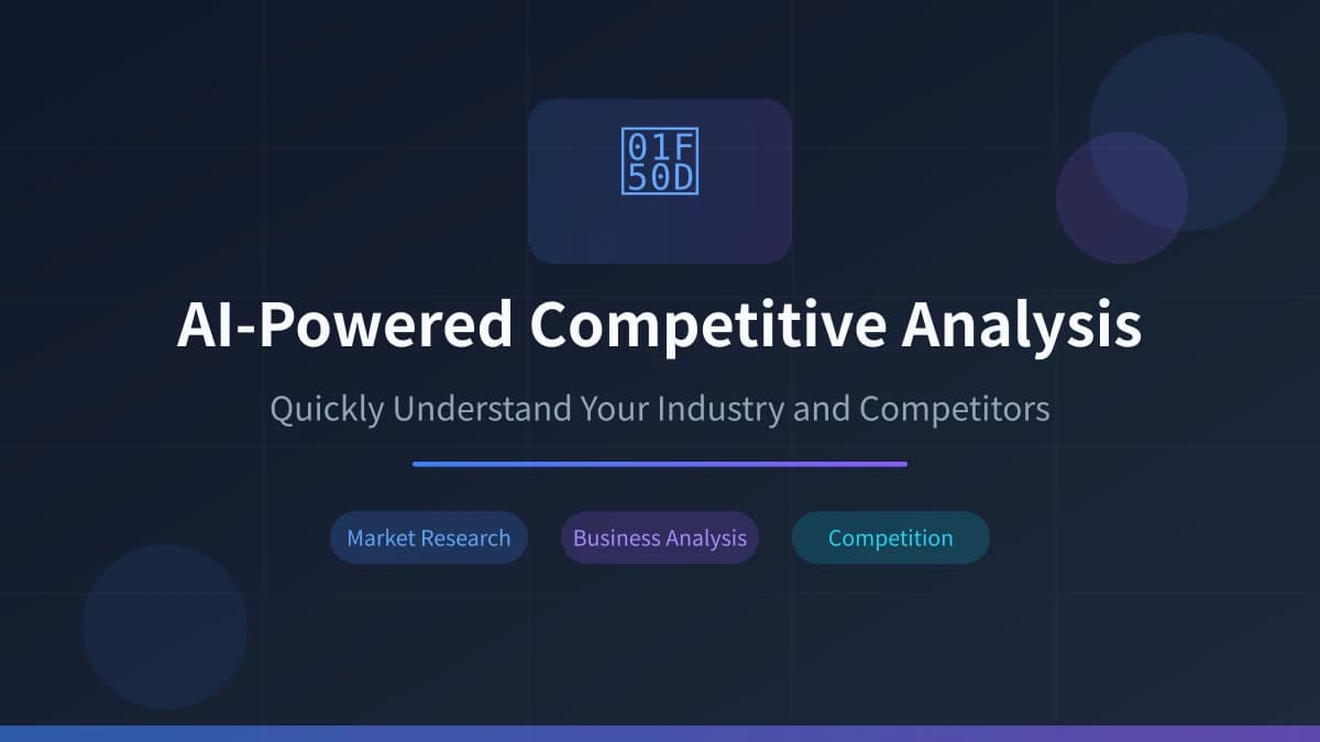 AI-Powered Competitive Analysis: Quickly Understand Your Industry and Competitors