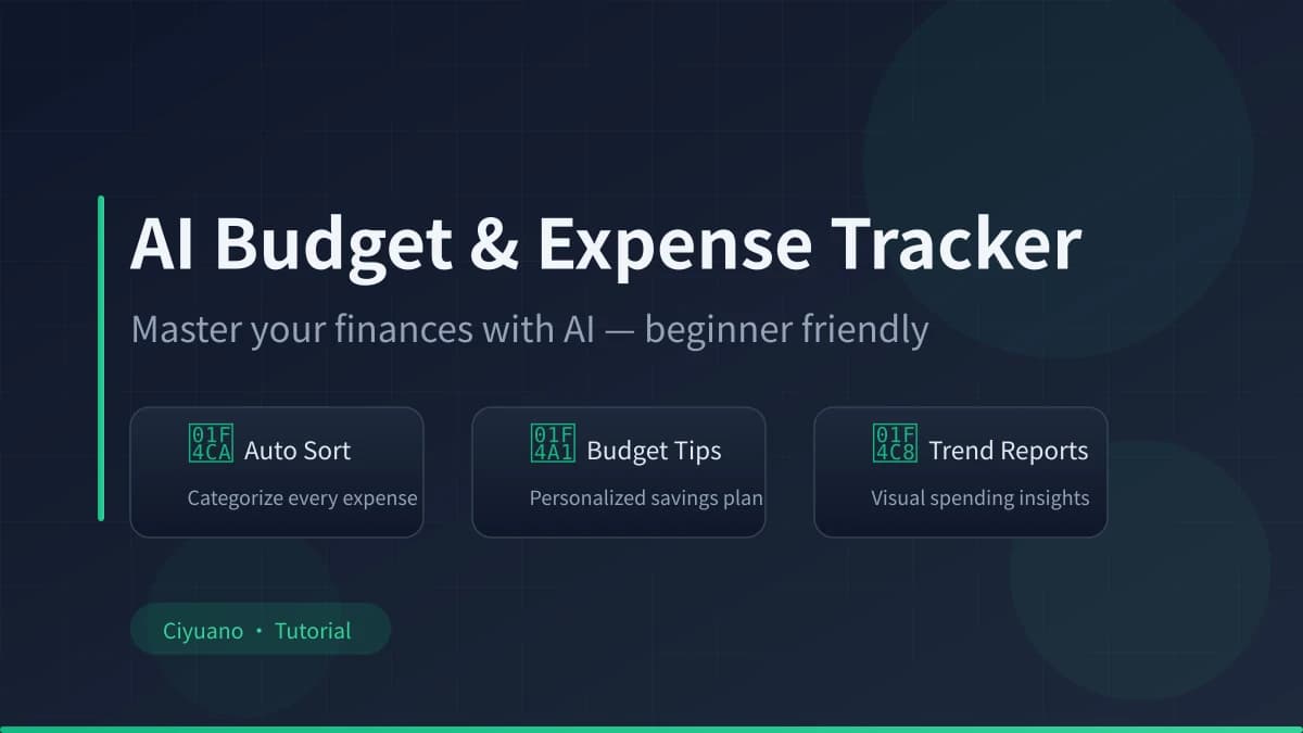 AI Helps You Budget and Track Expenses: Even Beginners Can Manage Every Penny with AI