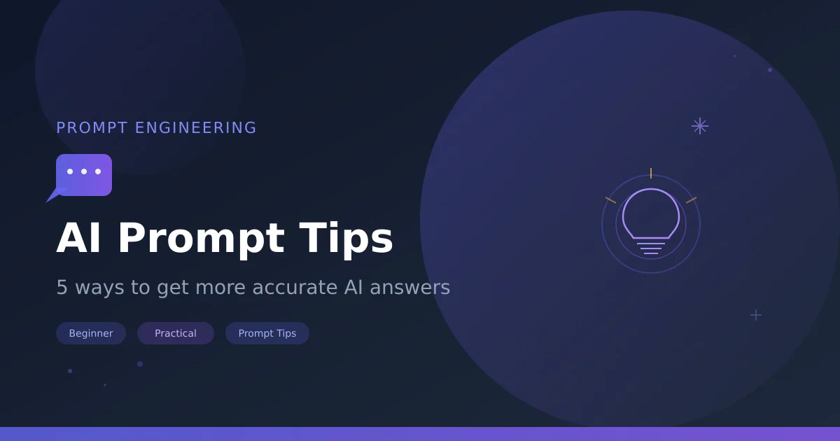 AI Prompt Tips: 5 Ways to Double Your AI Response Quality