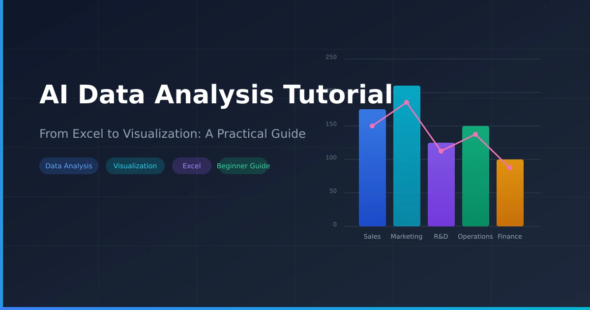 AI Data Analysis Tutorial: From Excel to Visualization
