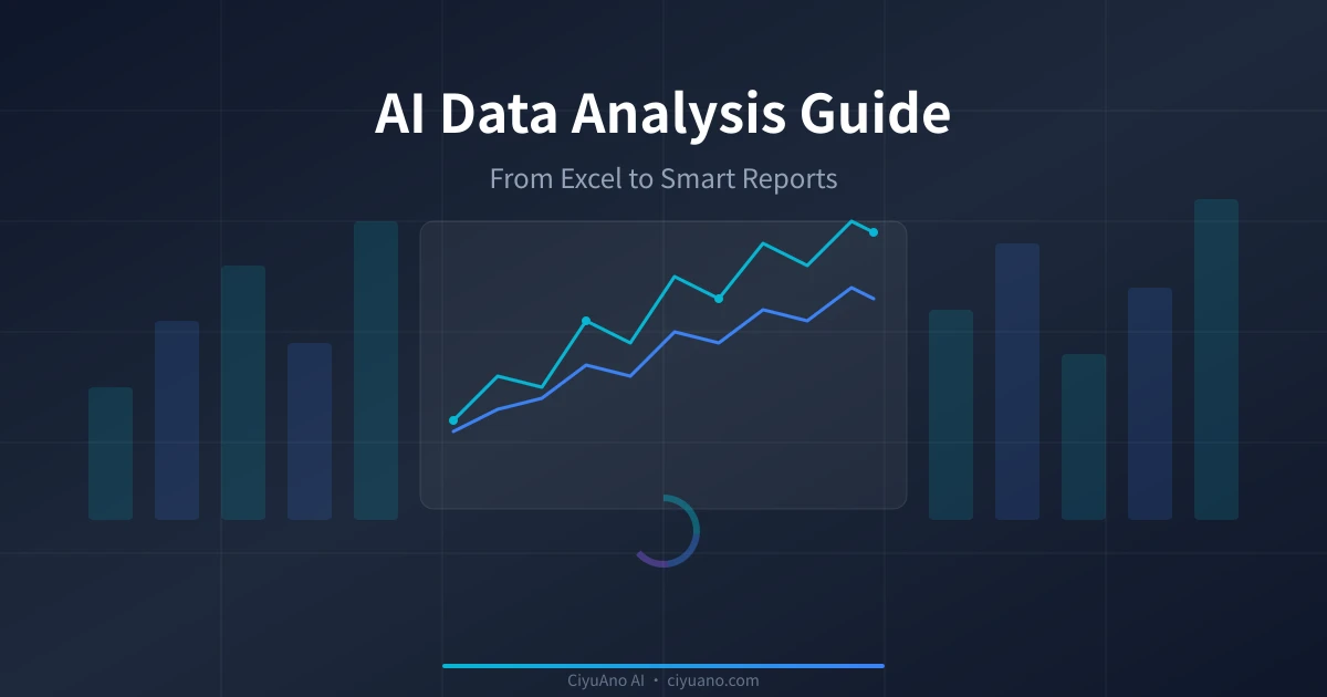 AI Data Analysis Guide: From Excel to Smart Reports
