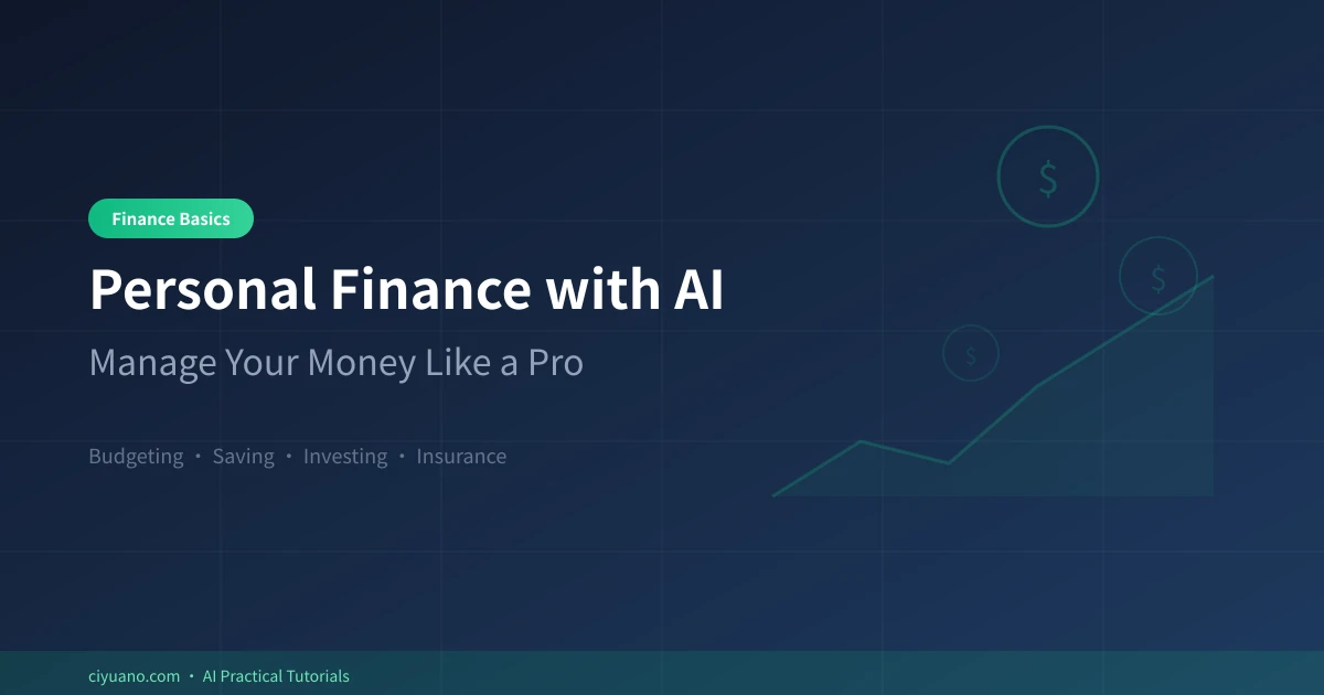 Personal Finance with AI: A Complete Beginner Guide to Managing Your Money